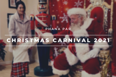 Christmas Carnival 2021 | Phana Par | Home Loans